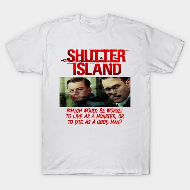 Shutter Island T-Shirt by YungBick